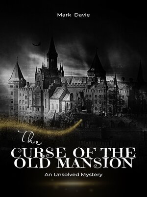 cover image of The Curse of the Old Mansion